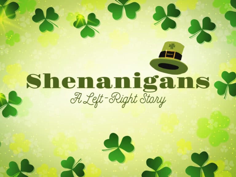 Feature image for the left-right St. Patrick's Day story Shenanigans